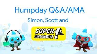 Humpday Q&A/AMA :: Flutter Processing with SuperDeclarative! :: 6th April