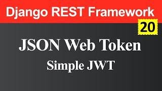 JSON Web Token and Simple JWT in Django REST Framework (Hindi)