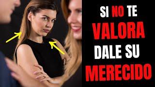  Esto le DUELE a una MUJER que NO te VALORA (LA SOLUCIÓN) 