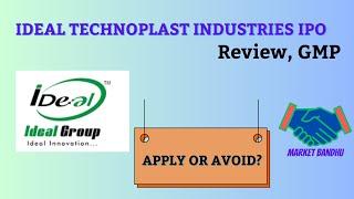 Ideal Technoplast Industries SME IPO Review | Ideal Technoplast Industries IPO GMP Today