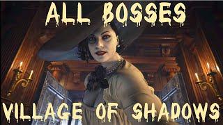 Resident Evil 8 Village All Boss Fights / All Bosses VILLAGE OF SHADOWS DIFFICULTY