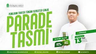 PARADE TASMI' | ADHYAKSA NEGARA | 13 JUZ