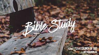 Bible Study  - Kingdom Living (2) - November 23, 2022