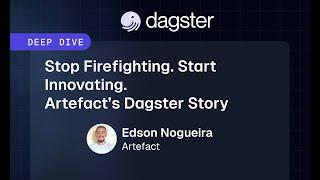 Stop Firefighting. Start Innovating with Dagster