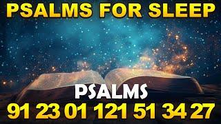 Psalms For Sleep - Psalm 91, 23, 1... | Transform Your Mind with the Power of Healing Scriptures