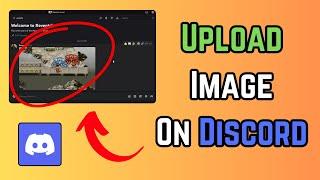 How To Upload/Post Images On Discord For PC/Laptop/Macbook