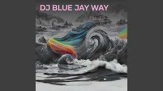 Dj Blue Jay Way