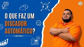 O que faz um Discador Automático?