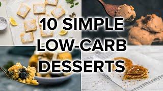 10 Super Simple Low-Carb Dessert Recipes