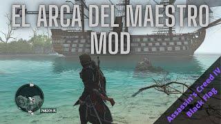 El Arca Del Maestro Mod: Assassin's Creed IV Black Flag