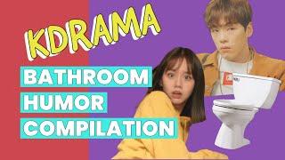 KDRAMA | Bathroom Humor Compilation