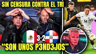 Martinoli y Luis García REVIENTAN SIN CENSURA a la Selección Mexicana por RIDÍCULO ante Dominicana