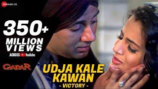 Gadar - Udja Kale Kawa (Victory) - Full Song Video | Sunny Deol & Ameesha Patel | Udit Narayan