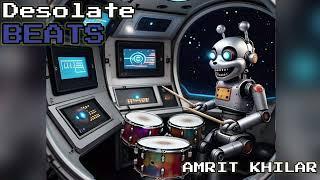 Amrit Khilar - Desolate Beats
