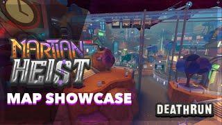 Martian Heist | Deathrun Map Showcase #4