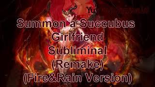 (Remake) Summon a Succubus Girlfriend Subliminal