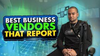 Best Business VENDORS That Report In 30 days