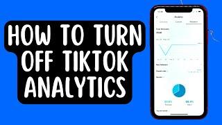 How To Turn Off TikTok Analytics [2022] Works on iPhone 13