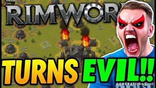 Rimworld TURNS EVIL!  Epic Colony DESTROYED?! Rimworld: Generations II   $ongzpo