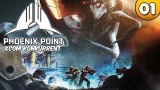 Let's Play Phoenix Point - Was kann der XCOM Konkurrent?  #001 [Deutsch/German][Gameplay]