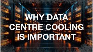 Why Data Centre Cooling is Important