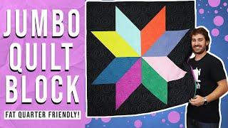 Sew a JUMBO Lone Star Quilt Block | Fat Quarter Friendly