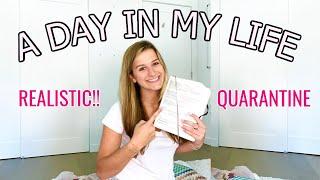 A Day In My Life! Quarantine Edition