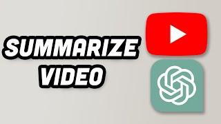 How To Summarize YouTube Video Using ChatGPT | Youtube Summary With Chatgpt