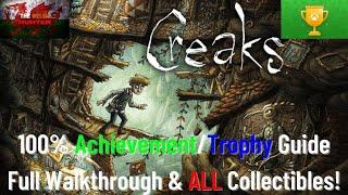 Creaks - 100% Achievement/Trophy Guide, FULL Walkthrough & ALL Collectibles!