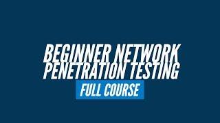 Full Ethical Hacking Course - Beginner Network Penetration Testing (2019)