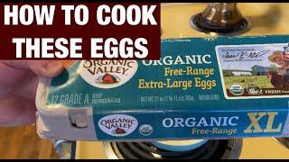 Organic Valley Eggs - How to Cook Them!