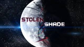 Stolen Shade - Too Damn Hard