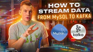 How to stream data from MySQL to Apache Kafka® | Kafka Tutorial