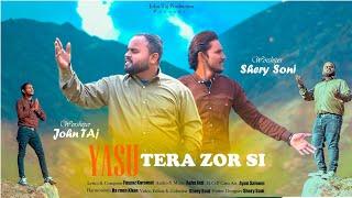 Yasu Tere Zor Si// New Masih Geet//2024//John taj // Shery Soni// Masihi geet