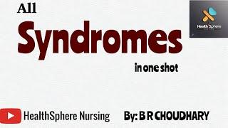 ALL SYNDROMES | ONE SHOT CLASS-01 | NORCET | RRB | ESIC | DSSSB | JIPMER | CHO | NURSING OFFICER