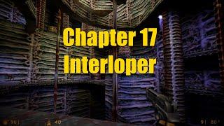 HALF-LIFE | Gameplay Walkthrough | Chapter 17: Interloper