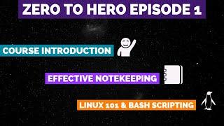 Zero to Hero Pentesting: Episode 1 - Course Introduction, Notekeeping, Introductory Linux, and AMA