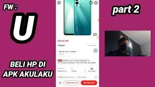 CARA MEMBELI HP DI AKULAKU 2 || MISTER IKAL