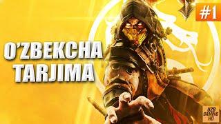 MORTAL KOMBAT 11 / TARJIMA KINO O'ZBEK TILIDA (1-QISM) / YAQIN INSON / UZBEKCHA TARJIMA