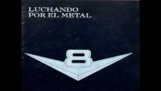 V8 - Luchando Por El Metal (1983) (Disco Completo - Full Album)