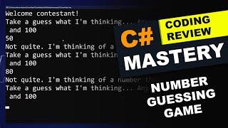 REVIEW: Number Guessing Game - C# Mastery Course