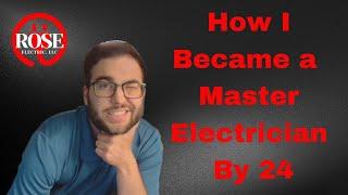 How I Became a Master Electrician By 24