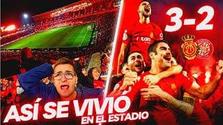  EL INFIERNO DE SON MOIX: RCD Mallorca 3-2 Girona FC ** VERGONZOSO y ANTIDEPORTIVO ** ASÍ SE VIVIÓ