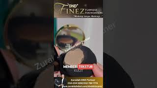 DND FINEZ FLAWLESS FOUNDATION..MAKEUP TANPA MAKEUP