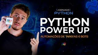 Python Power Up: Automação de Tarefas | Jornada Python [Aula 1]