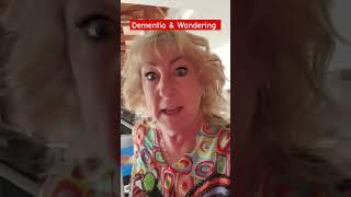 Dementia-Exit Seeking and wandering