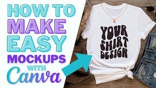 How to Make a T-shirt Mockup with Canva!