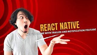 NETFLIX Mimic in React native | movies app in react native with trailer and notification feature