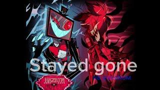 Stayed gone | Песня Аластора и Вокса (На русском) [ Hazbin Hotel ]