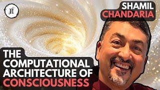 The Computational Architecture of Consciousness with Shamil Chandaria   Living Mirrors #133